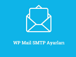 WordPress Mail Smtp Ayarları